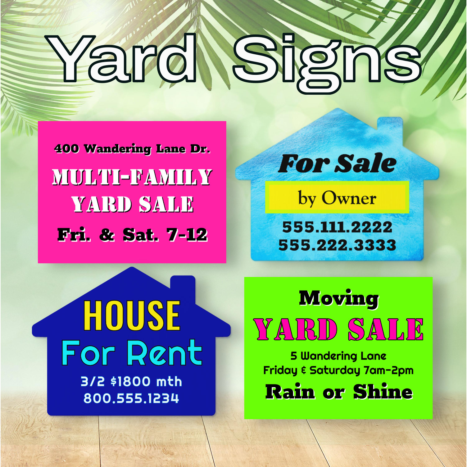 yard sale, house for rent, house for sale, bright signs