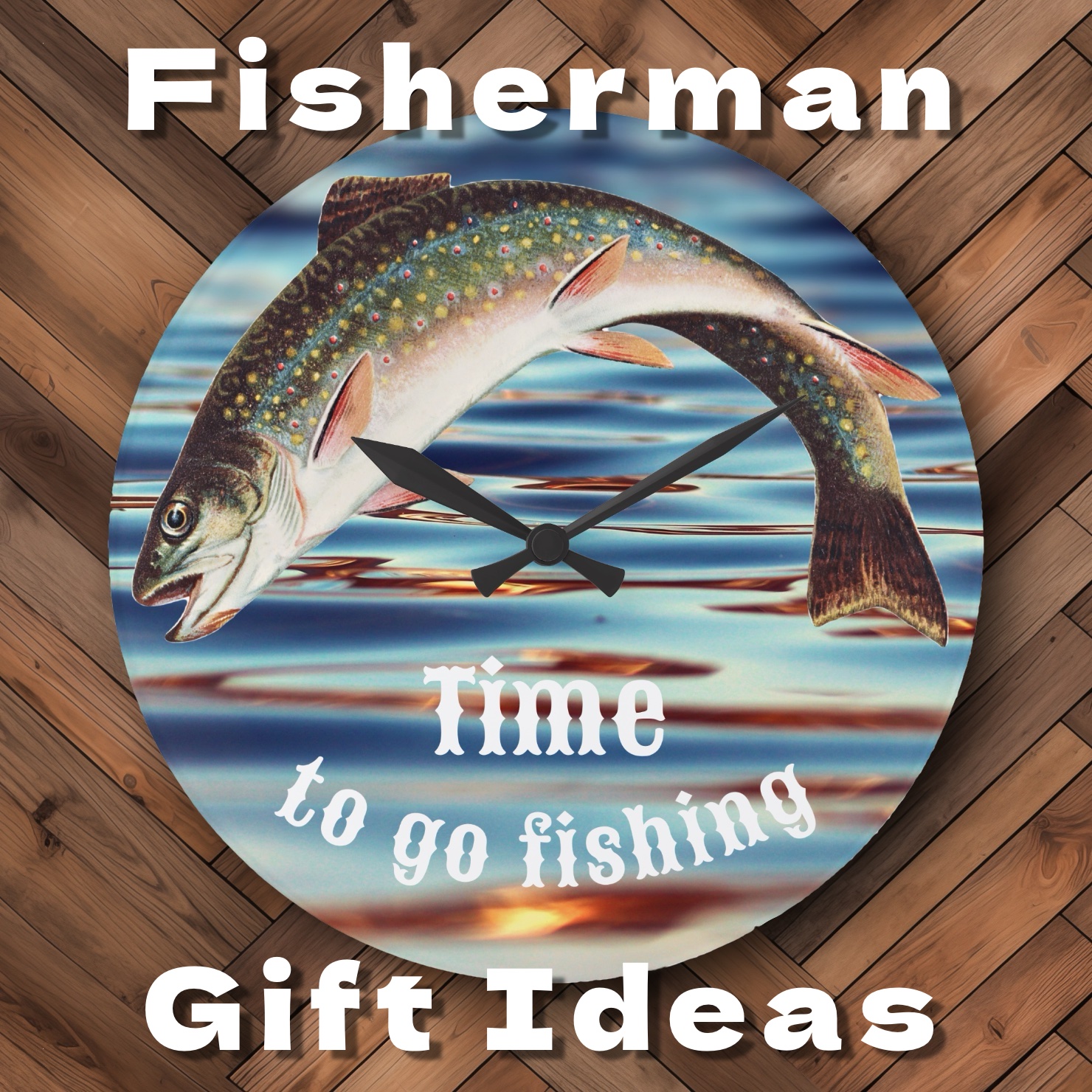 Gift ideas for fisherman
